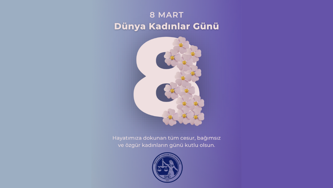 8 Mart Kadınlar Günü